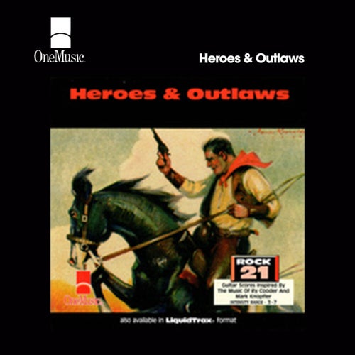 Heroes & Outlaws