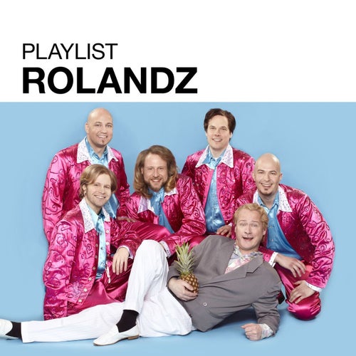 Playlist: Rolandz