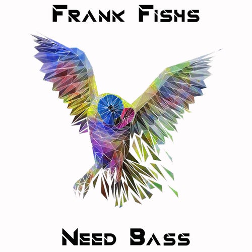Need Bass