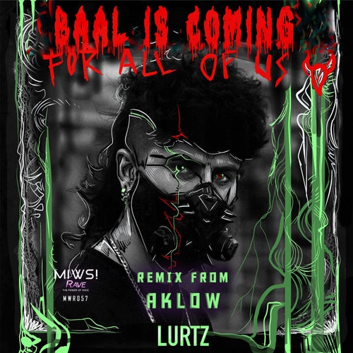 Baal Is Coming For All Of Us (Original Mix)