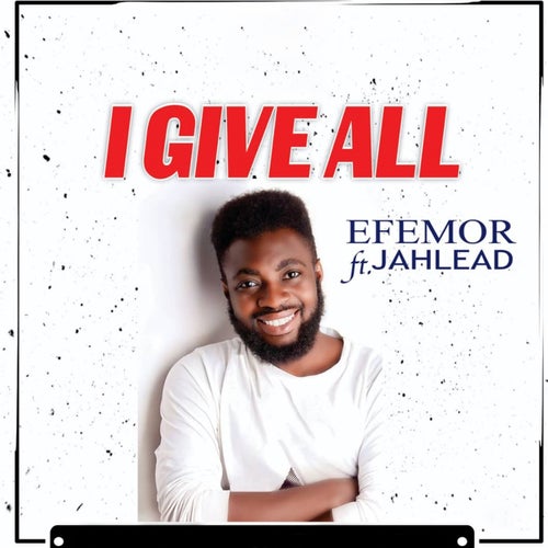 I Give All (feat. Jahlead)