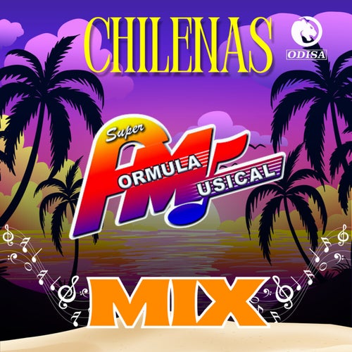 Chilenas Mix: Popurrí Tradicional/ Popurrí Polkas/ Popurrí Costeño/ El Baile De La Iguana