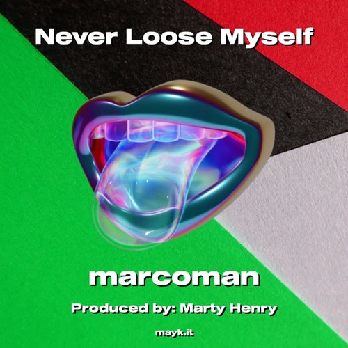 Never Loose Myself