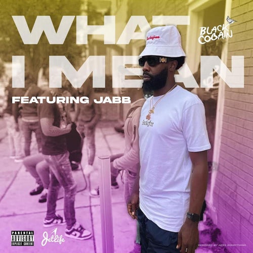 What I Mean (feat. Jabb)