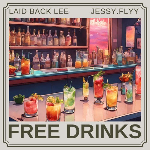 free drinks (feat. jessy.flyy)