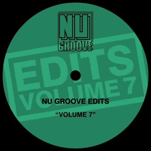 Nu Groove Edits, Vol. 7