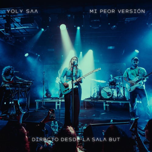 Mi peor versión (Directo desde la Sala But)