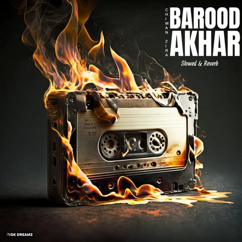 Barood Akhar (Slowed Reverb) (Slowed Reverb)
