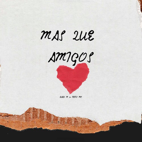 Mas Que Amigos