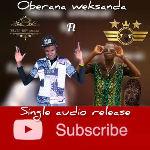 OBERANA WEKSANDA (feat. Silver boy music)