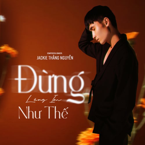 Đừng Lặng Im Như Thế
