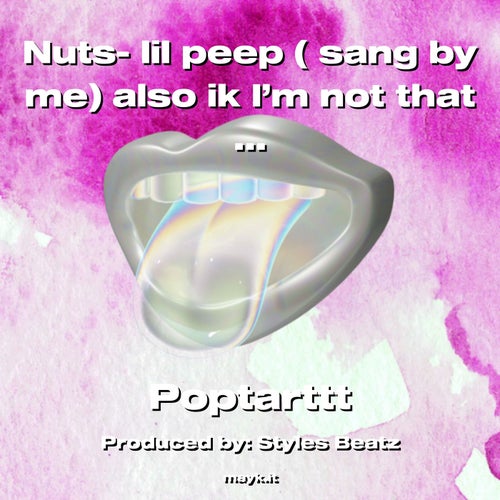 Nuts- lil peep ( sang by me) also ik I’m not that good I’m trying  sped up
