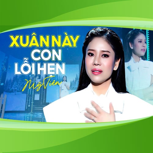 Xuân Này Con Lỗi Hẹn