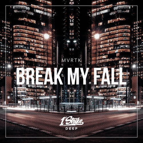 Break My Fall