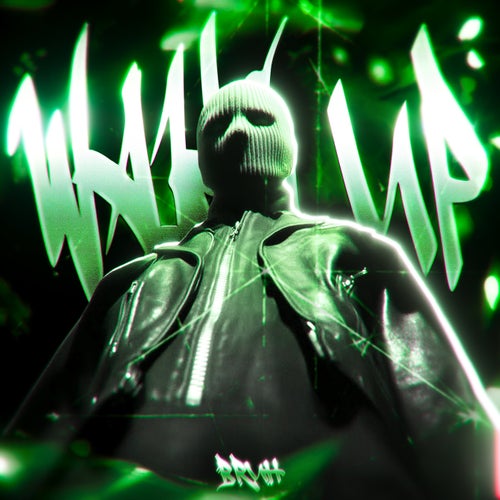 WAKE UP