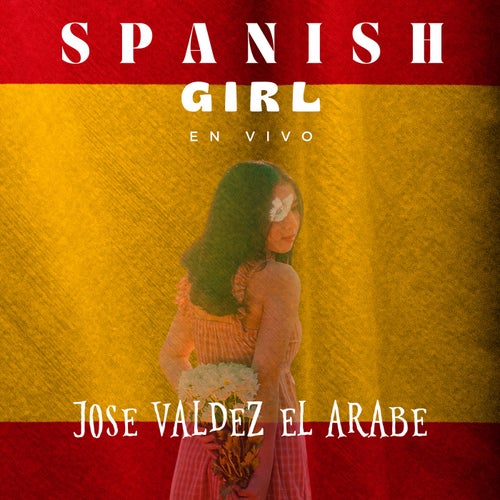 Spanish Girl (En Vivo)