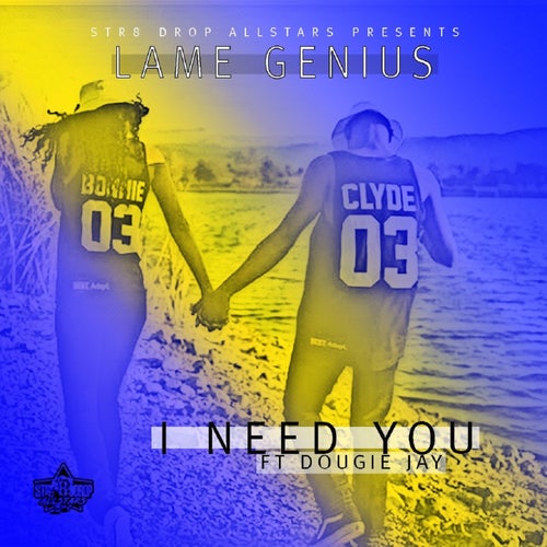 I Need You (feat. Dougie Jay)