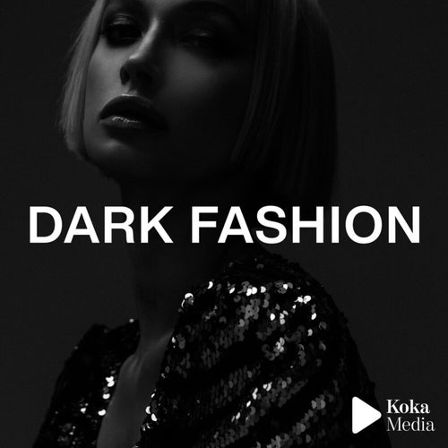 Dark Fashion