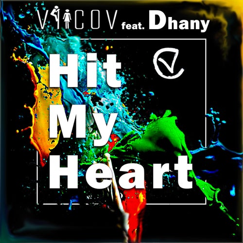Hit My Heart - Extended Mix