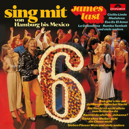 Sing mit 6 - Von Hamburg bis Mexico