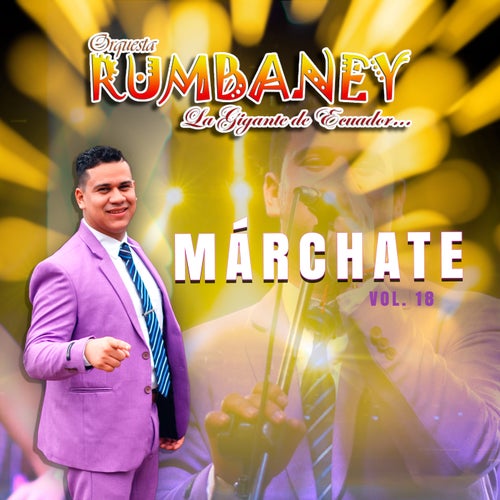 Márchate, Vol. 18
