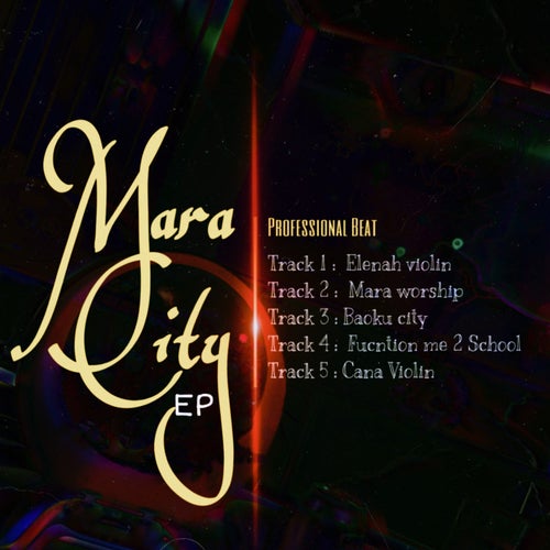 Mara City EP