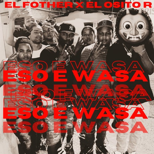 Eso e Wasa