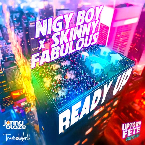 Ready Up (feat. Skinny Fabulous)