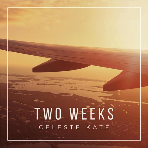 Two Weeks