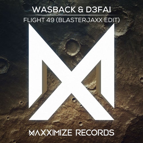 Flight 49 (Blasterjaxx Extended Edit)