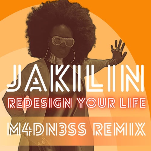 Redesign Your Life (M4DN3SS Remix)