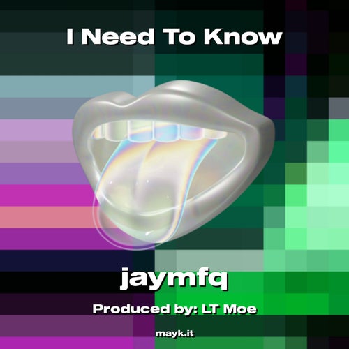 I Need To Know