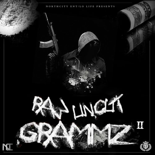 Raw Uncut Grammz, Vol. 2