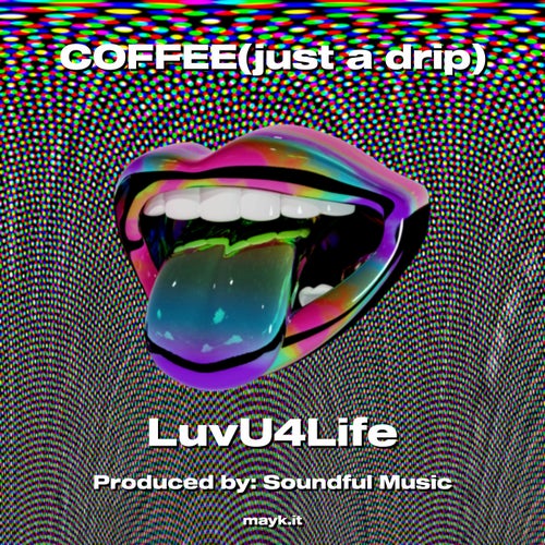 COFFEE (just a drip)
