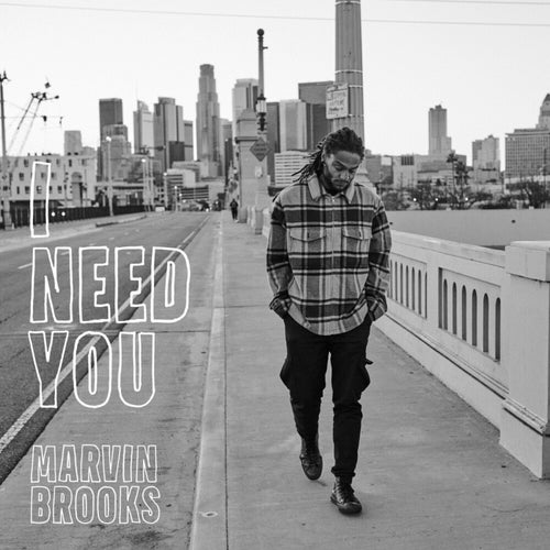 I Need You