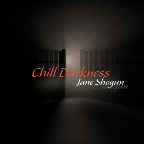 Chill Darkness