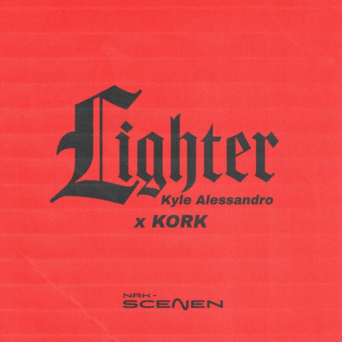 Lighter (from NRK scenen)