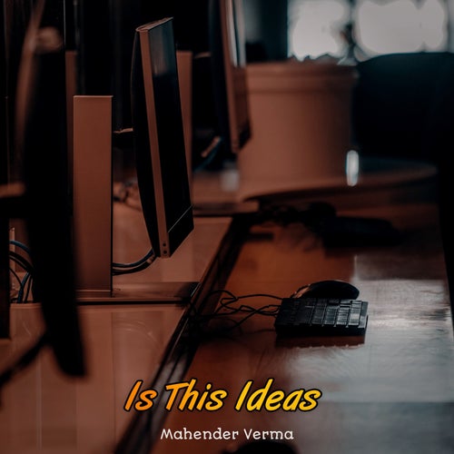 Is This Ideas