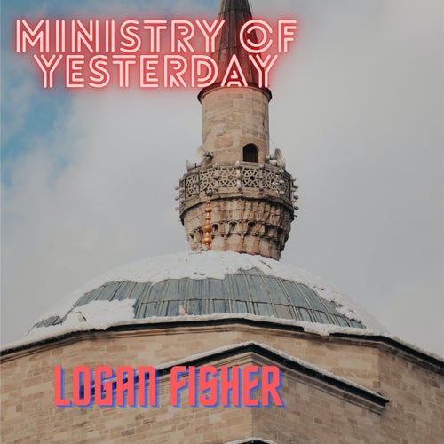 Ministry of Yesterday