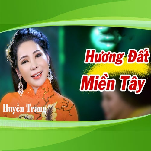 Hương Đất Miền Tây