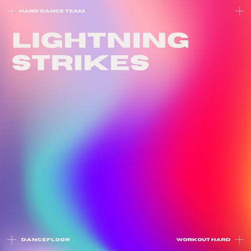 Lightning Strikes (Hard Dance)
