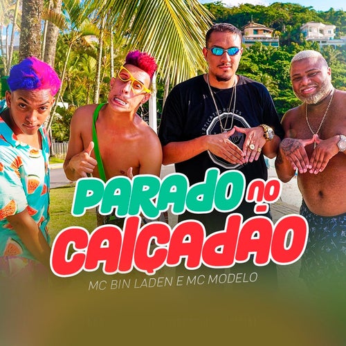 Parado no Calçadão