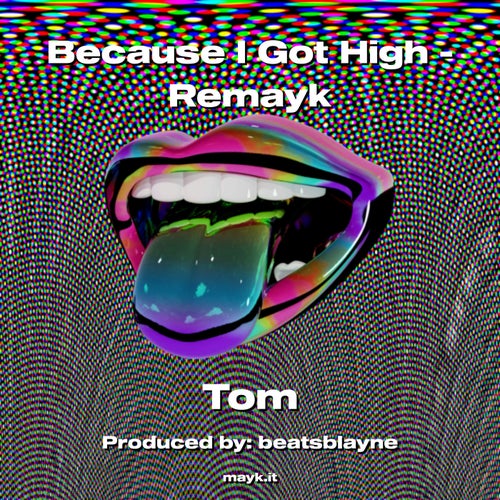 Because I Got High - Remayk