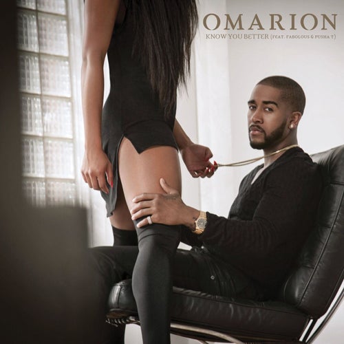 Know You Better (feat. Fabolous & Pusha T)