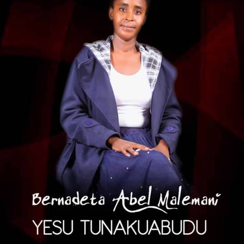 Yesu Tunakuabudu