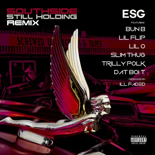 Southside Still Holdin (Remix)  (feat. Bun B, Lil Flip, Lil O, Slim Thug, Trilly Polk & Dat Boi T)