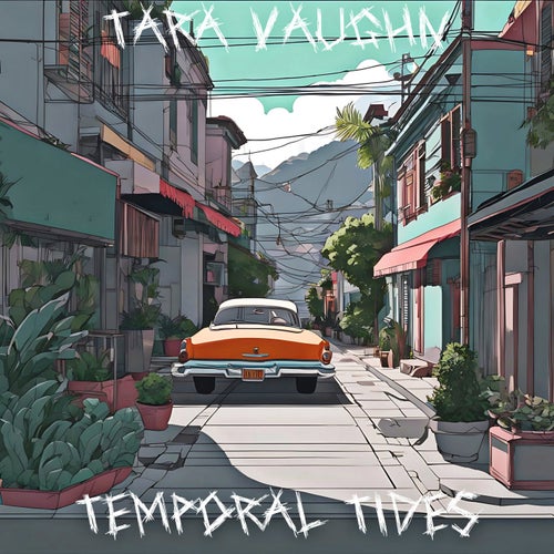 Temporal Tides