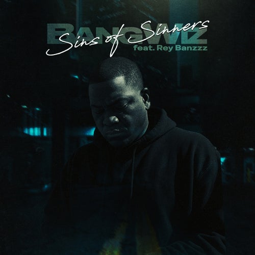 Sins of Sinners (feat. Rey Banzzz)