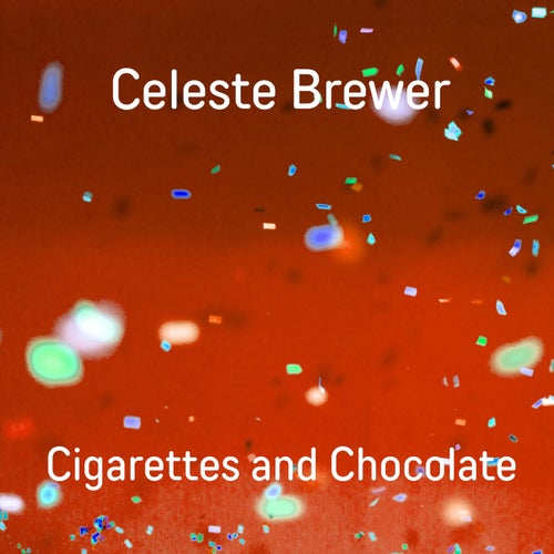 Cigarettes and Chocolate