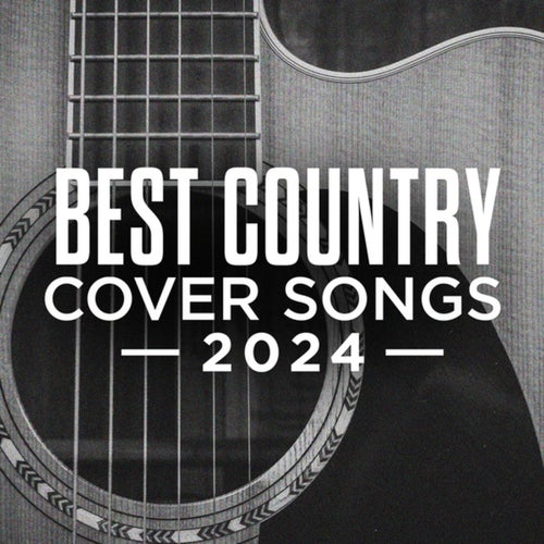 Best Country Cover Songs